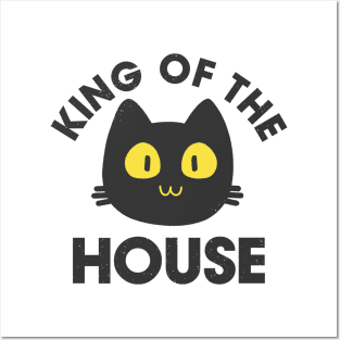 cat lover gifts - king of the house Posters and Art